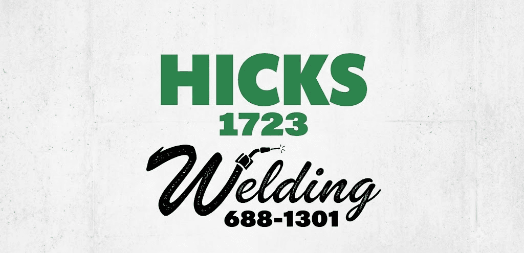 Hicks Welding, 1723 — 688-1301